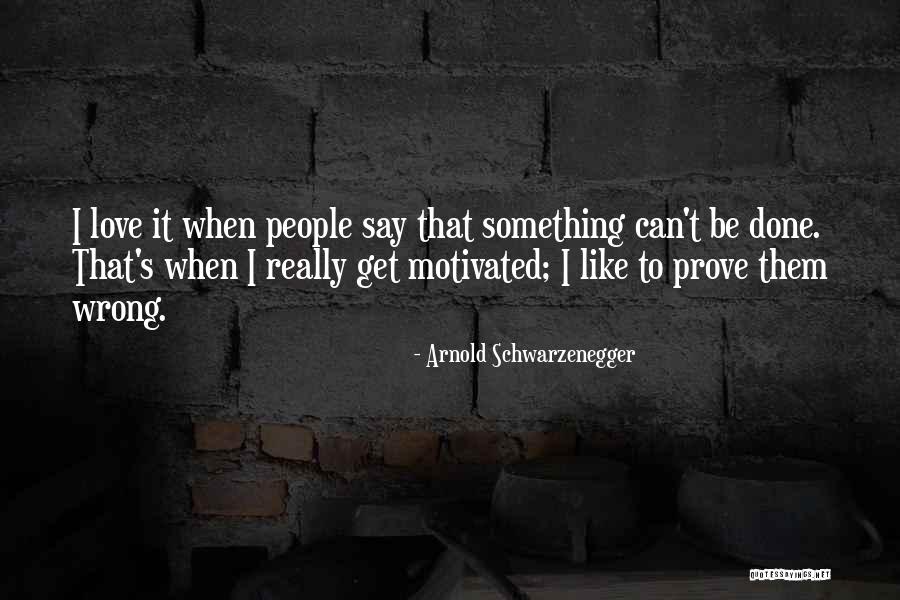 Arnold Schwarzenegger Quotes 897962 Arnold Schwarzenegger Quotes 897962
