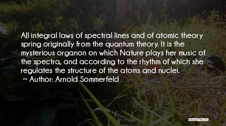 Arnold Sommerfeld Quotes 1394617
