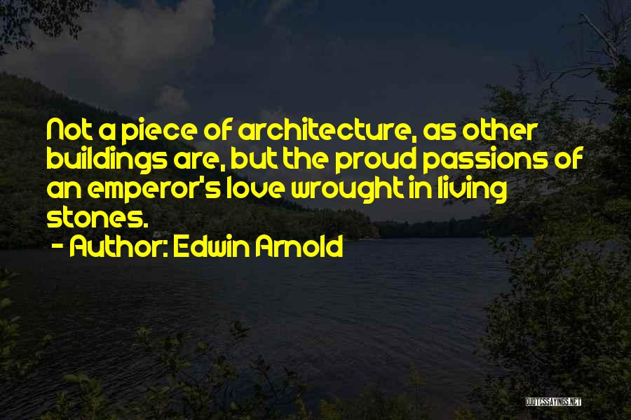 Arnold's Quotes By Edwin Arnold