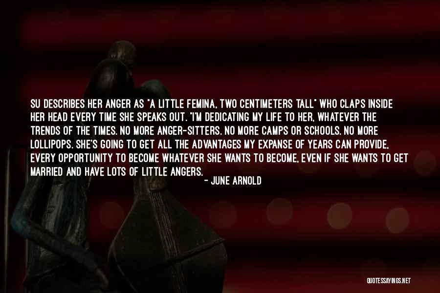 Arnold's Quotes By June Arnold