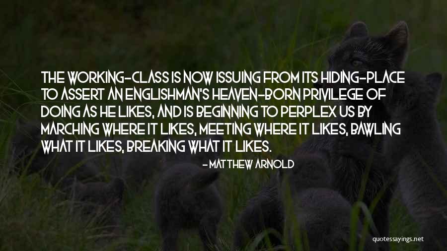 Arnold's Quotes By Matthew Arnold