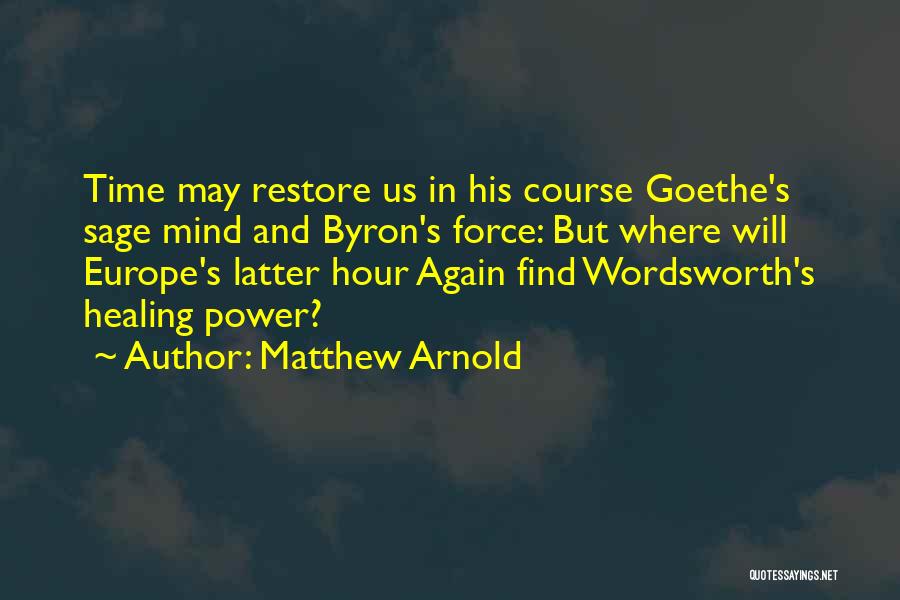 Arnold's Quotes By Matthew Arnold