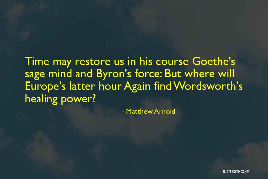 Arnold's Quotes By Matthew Arnold