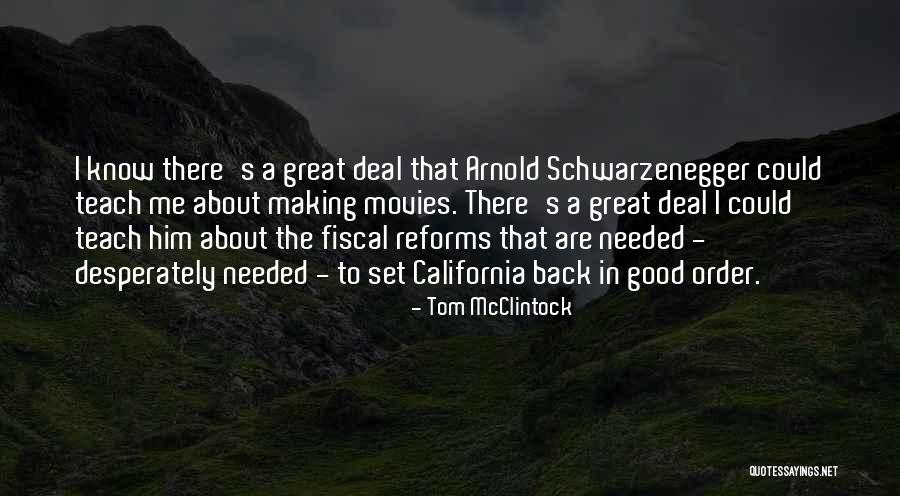 Arnold's Quotes By Tom McClintock