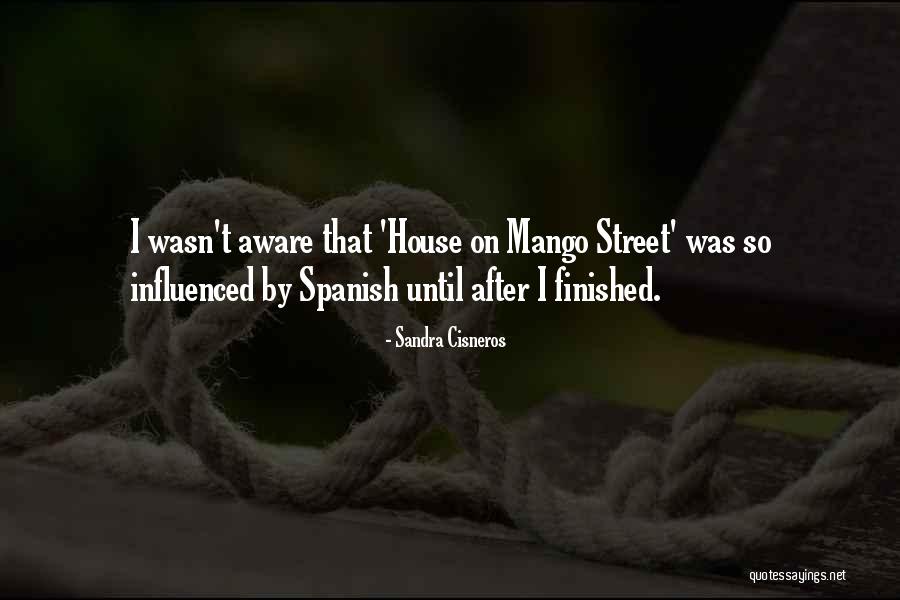 Arnoldson House Quotes By Sandra Cisneros Arnoldson House Quotes By Sandra Cisneros