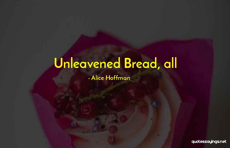 Arnoud De Meyer Quotes By Alice Hoffman Arnoud De Meyer Quotes By Alice Hoffman