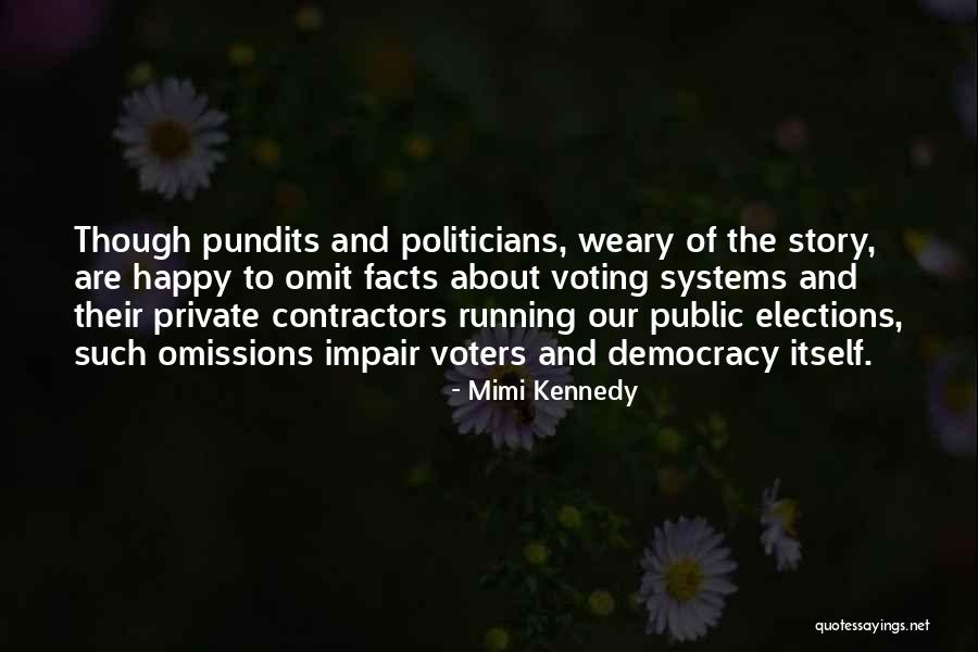 Arnoud Van Quotes By Mimi Kennedy Arnoud Van Quotes By Mimi Kennedy