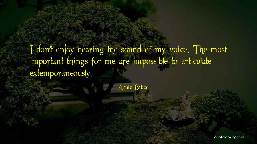 Arnout Hyde Quotes By Annie Baker Arnout Hyde Quotes By Annie Baker