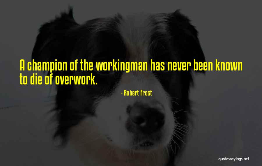 Arnstorf Quotes By Robert Frost Arnstorf Quotes By Robert Frost