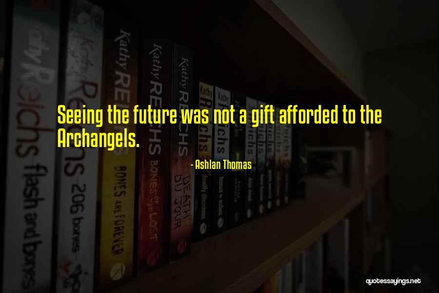 Arnzen Law Quotes By Ashlan Thomas Arnzen Law Quotes By Ashlan Thomas