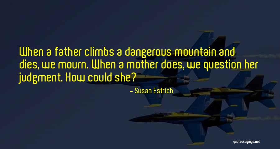 Arobinda Quotes By Susan Estrich Arobinda Quotes By Susan Estrich