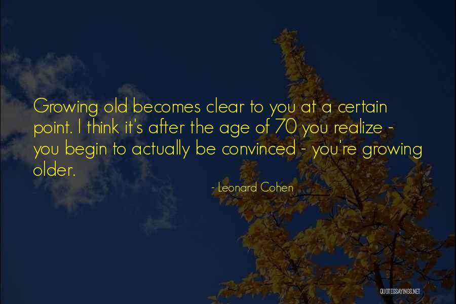 Arobynn Pronunciation Quotes By Leonard Cohen Arobynn Pronunciation Quotes By Leonard Cohen