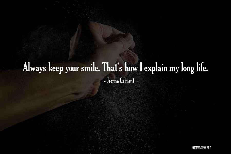 Aroffe Quotes By Jeanne Calment Aroffe Quotes By Jeanne Calment