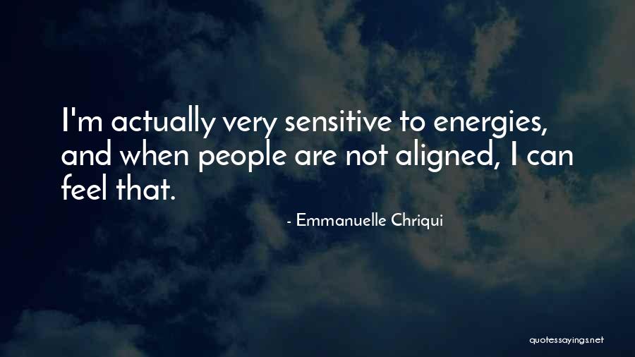 Arohee Quotes By Emmanuelle Chriqui Arohee Quotes By Emmanuelle Chriqui