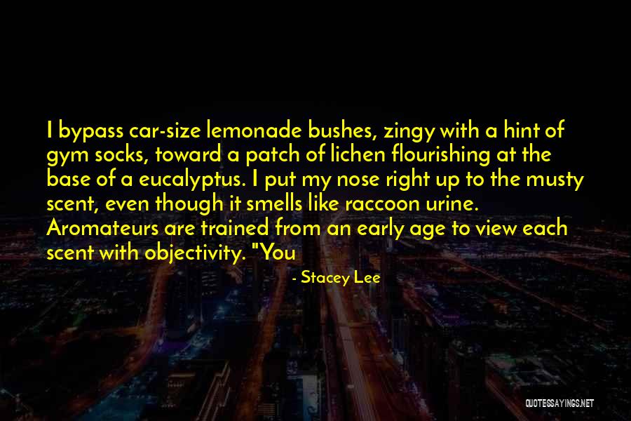Aromateurs Quotes By Stacey Lee Aromateurs Quotes By Stacey Lee
