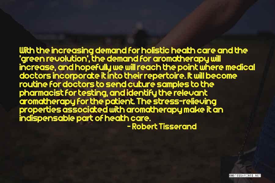 Aromatherapy And Stress Quotes By Robert Tisserand Aromatherapy And Stress Quotes By Robert Tisserand