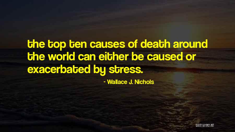 Aroms Aigbehi Quotes By Wallace J. Nichols Aroms Aigbehi Quotes By Wallace J. Nichols