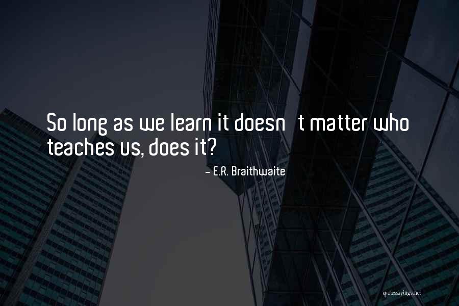 Aroms White Shoes Quotes By E.R. Braithwaite Aroms White Shoes Quotes By E.R. Braithwaite