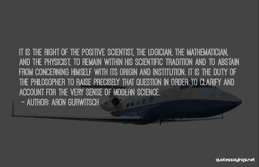 Aron Gurwitsch Quotes 1742150