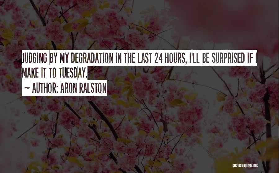 Aron Ralston Quotes 1113513