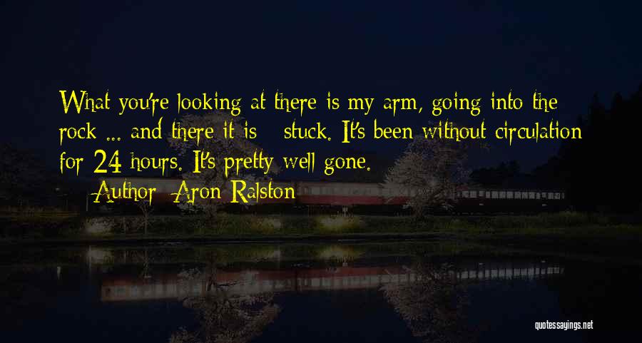 Aron Ralston Quotes 1149308