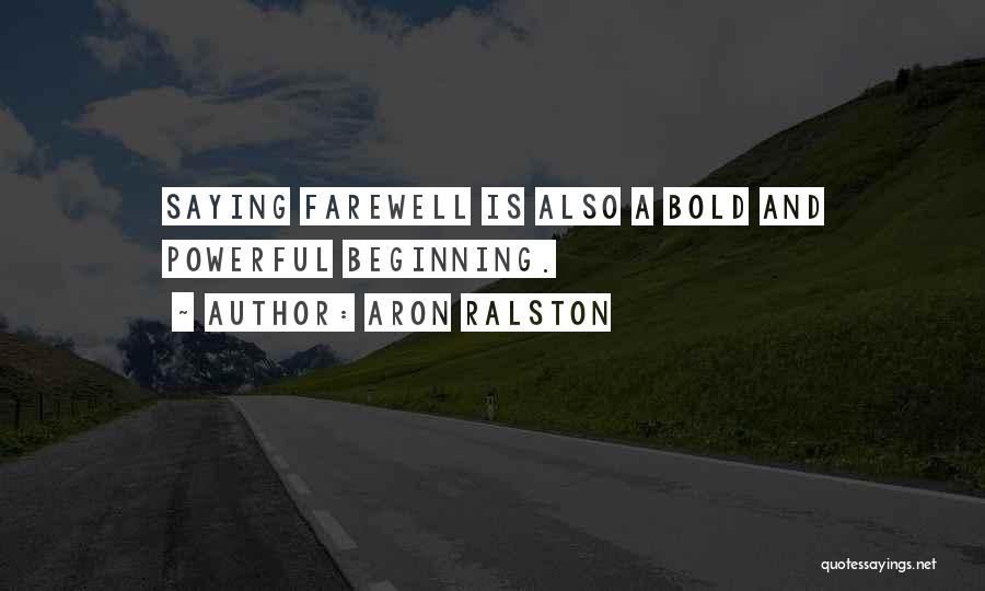 Aron Ralston Quotes 2044235