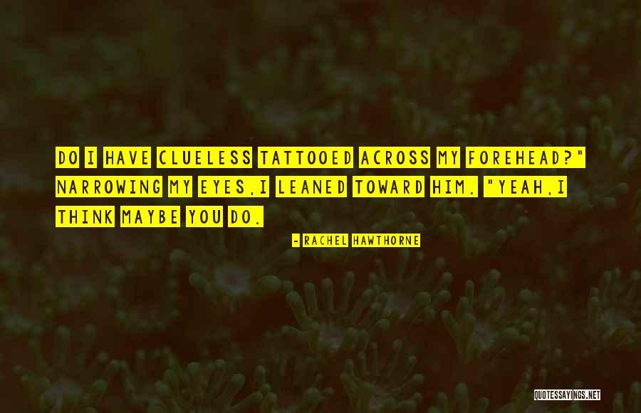Aronas Club Quotes By Rachel Hawthorne Aronas Club Quotes By Rachel Hawthorne