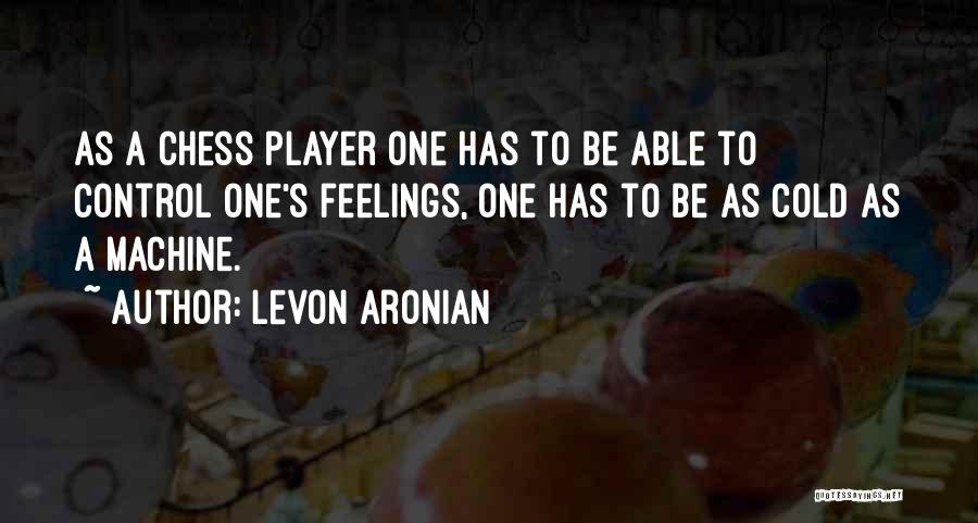 Aronian Quotes By Levon Aronian