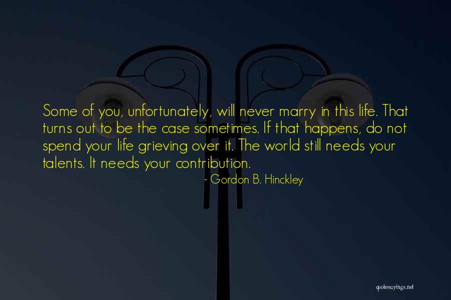 Aronnax Public Strategies Quotes By Gordon B. Hinckley Aronnax Public Strategies Quotes By Gordon B. Hinckley