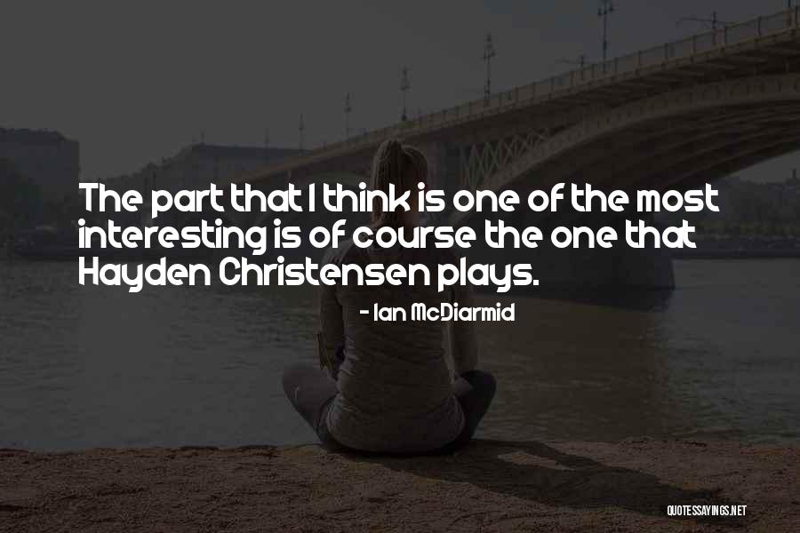Aroona Quotes By Ian McDiarmid Aroona Quotes By Ian McDiarmid