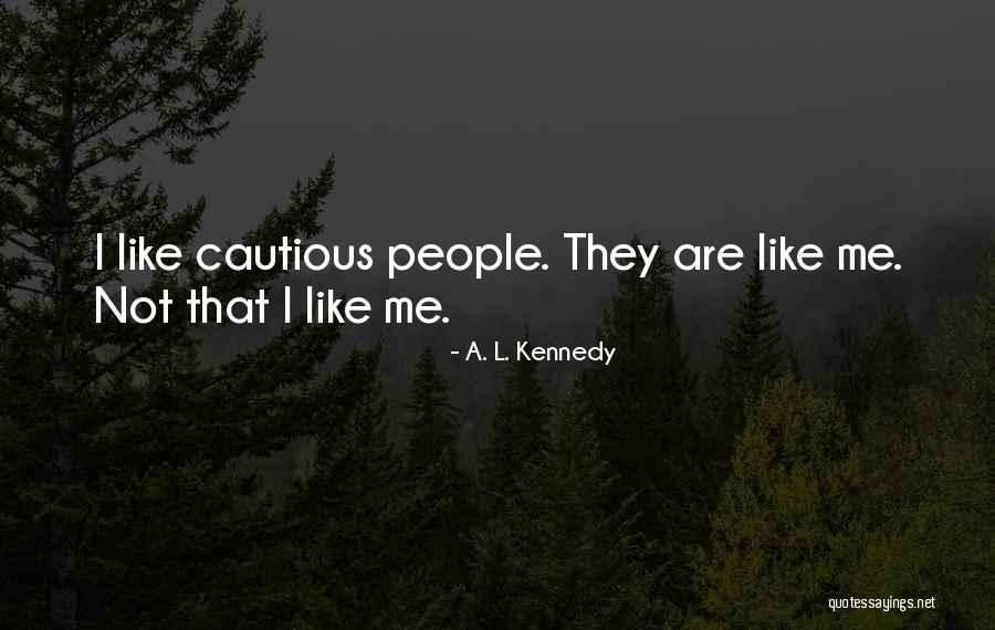 Aroona Tariq Quotes By A. L. Kennedy Aroona Tariq Quotes By A. L. Kennedy