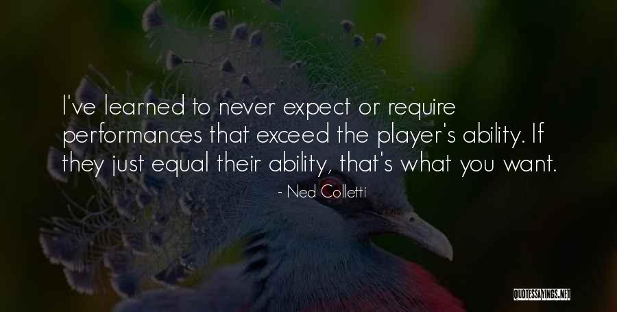 Aroseniusskolan Quotes By Ned Colletti Aroseniusskolan Quotes By Ned Colletti