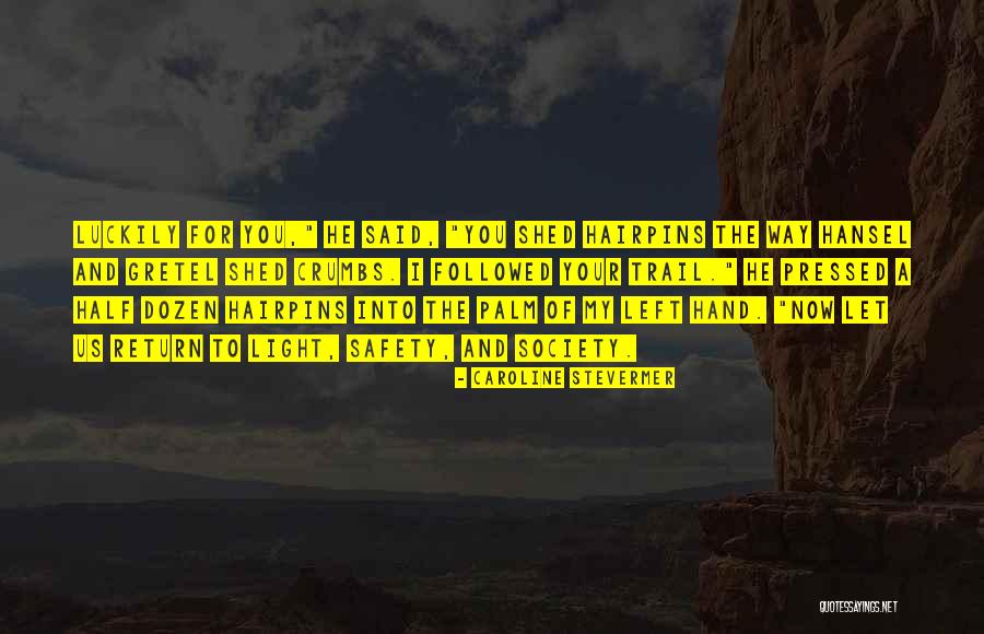 Aroseva Olga Quotes By Caroline Stevermer Aroseva Olga Quotes By Caroline Stevermer
