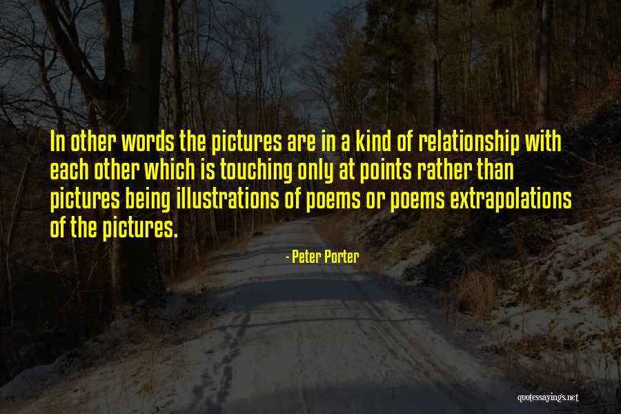 Arossos Quotes By Peter Porter Arossos Quotes By Peter Porter