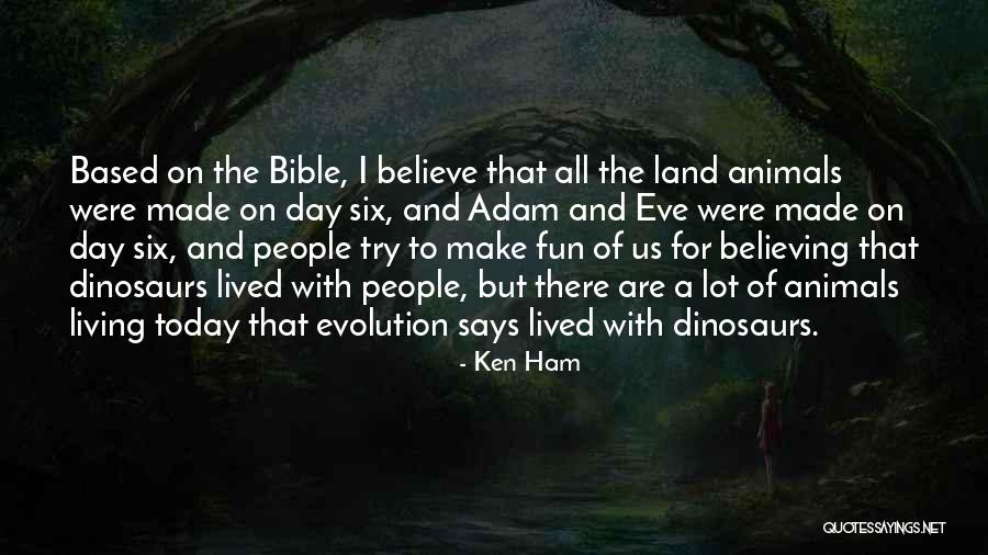 Arotin Aslanian Quotes By Ken Ham Arotin Aslanian Quotes By Ken Ham