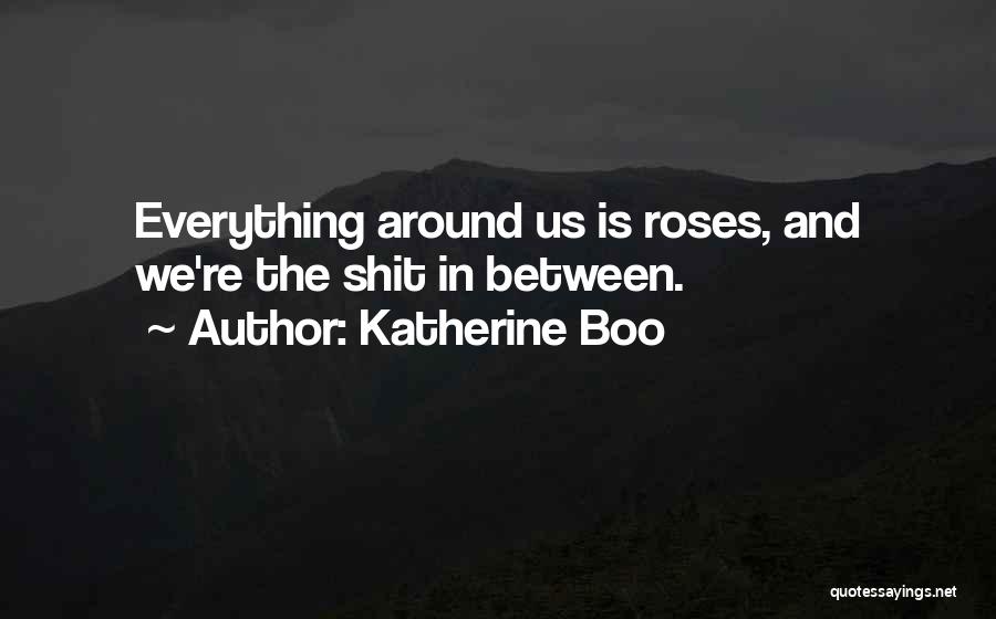 Around And Around Quotes By Katherine Boo
