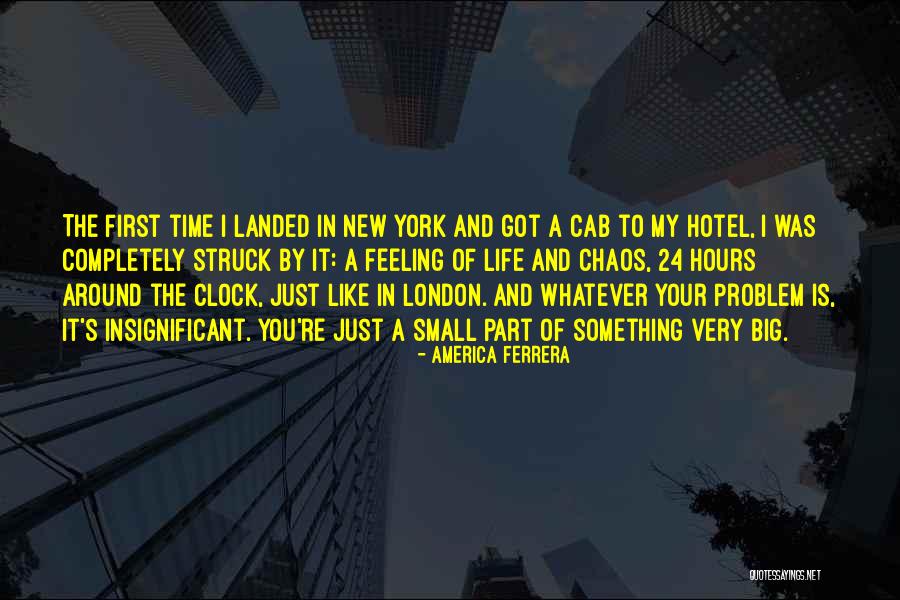 Around The Clock Quotes By America Ferrera Around The Clock Quotes By America Ferrera
