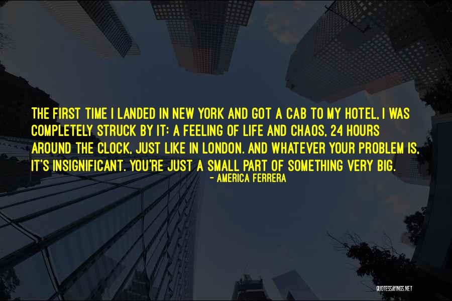 Around The Clock Quotes By America Ferrera