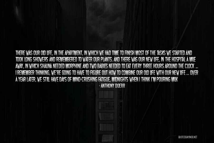 Around The Clock Quotes By Anthony Doerr Around The Clock Quotes By Anthony Doerr