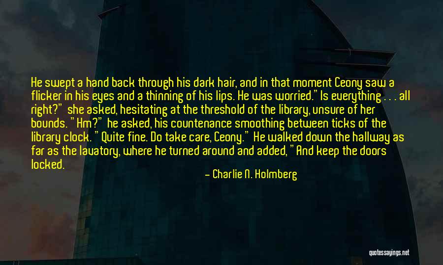 Around The Clock Quotes By Charlie N. Holmberg Around The Clock Quotes By Charlie N. Holmberg