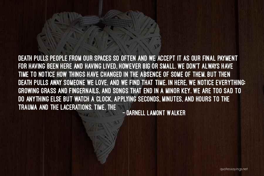 Around The Clock Quotes By Darnell Lamont Walker