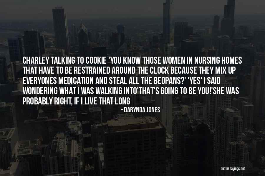 Around The Clock Quotes By Darynda Jones Around The Clock Quotes By Darynda Jones