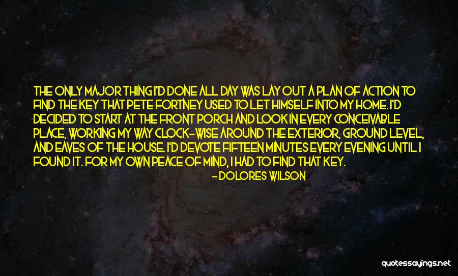 Around The Clock Quotes By Dolores Wilson Around The Clock Quotes By Dolores Wilson