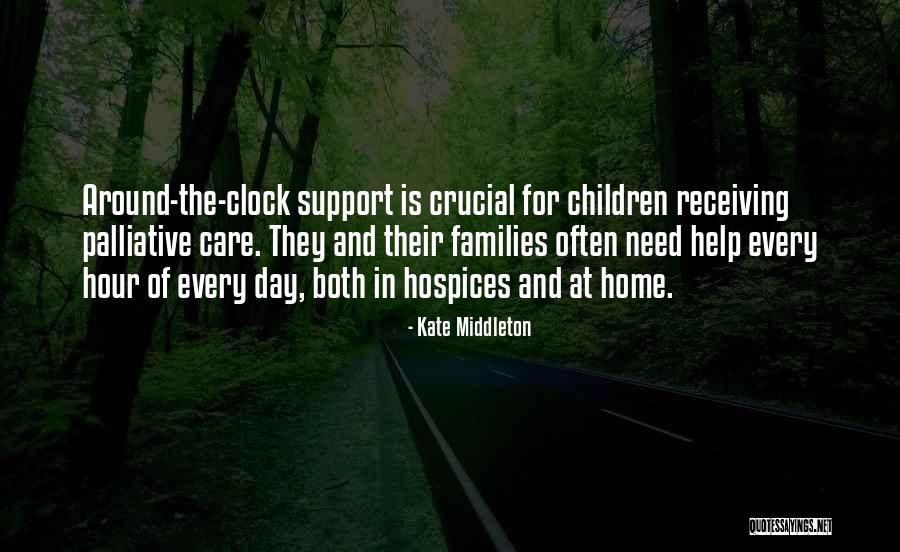 Around The Clock Quotes By Kate Middleton Around The Clock Quotes By Kate Middleton