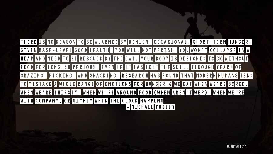 Around The Clock Quotes By Michael Mosley Around The Clock Quotes By Michael Mosley