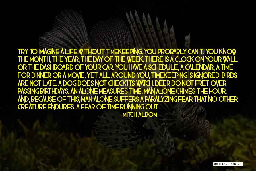 Around The Clock Quotes By Mitch Albom Around The Clock Quotes By Mitch Albom