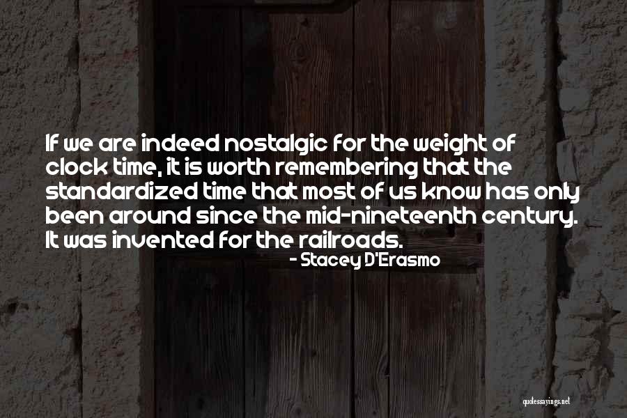 Around The Clock Quotes By Stacey D'Erasmo Around The Clock Quotes By Stacey D'Erasmo