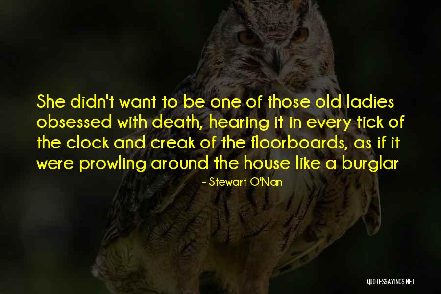 Around The Clock Quotes By Stewart O'Nan