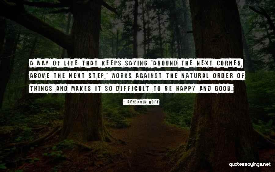 Around The Corner Quotes By Benjamin Hoff Around The Corner Quotes By Benjamin Hoff