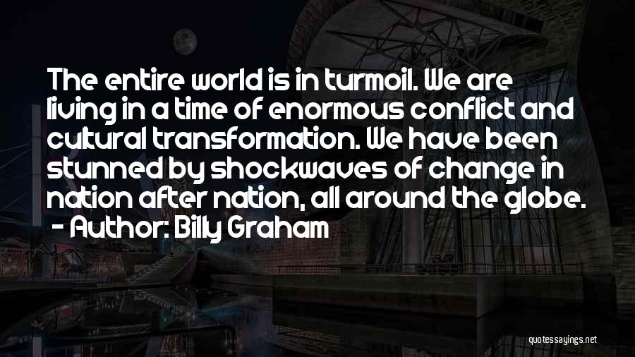 Around The Globe Quotes By Billy Graham